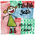Talulah Gosh- Was It Just a Dream ( Vinyl )