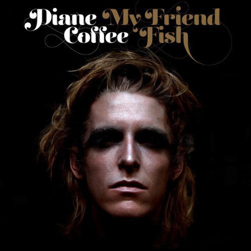 Diane Coffee- My Friend Fish [Vinyl] ( Vinyl )