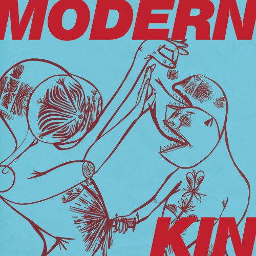 Modern Kin- Modern Kin ( Vinyl )