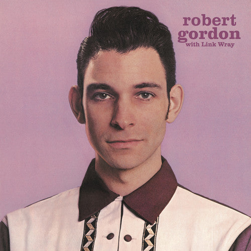 Robert Gordon & Link Wray- Robert Gordon With Link Wray [Import] ( Vinyl )