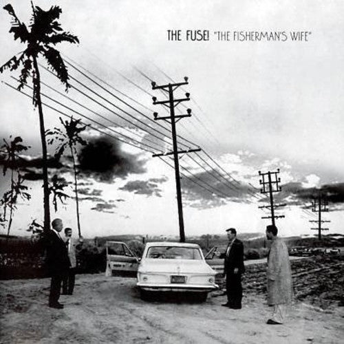 Fuse!- Fisherman's Wife ( Vinyl )