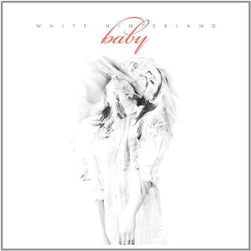 White Hinterland- Baby ( Vinyl )