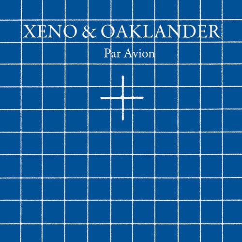 Xeno & Oaklander- Par Avion ( Vinyl )
