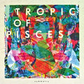 Tropic of Pisces- Symmetry ( Vinyl )