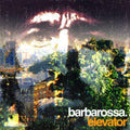 Barbarossa- Elevator EP ( Vinyl )