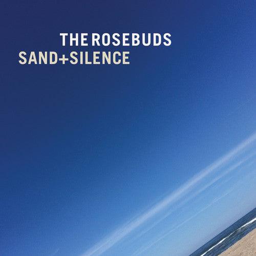 Rosebuds- Sand & Silence ( Vinyl )