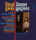 Jimmy Hughes- Steal Away ( Vinyl )