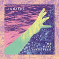 We Were Evergreen- Towards ( Vinyl )