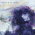 Lewis & Clarke- Triumvirate ( Vinyl )
