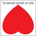 Gaslight Anthem- Get Hurt ( Vinyl )