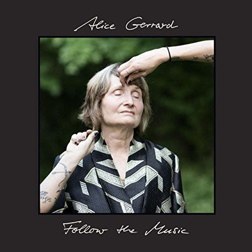 Alice Gerrard- Follow the Music ( Vinyl )