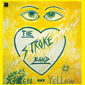 Stroke Band- Green & Yellow ( Vinyl )