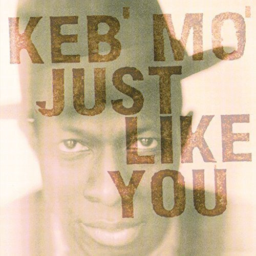 Keb' Mo'- Just Like You ( Vinyl )