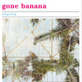 Mega Bog- Gone Banana [Vinyl] ( Vinyl )
