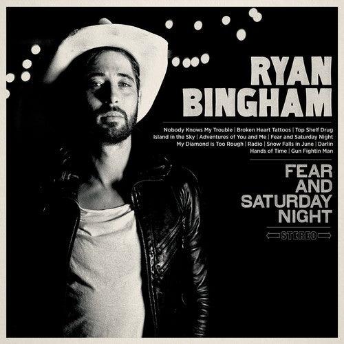 Ryan Bingham- Fear & Saturday Night ( Vinyl )