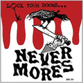 Nevermores- Lock Your Doors It'S? ( Vinyl )