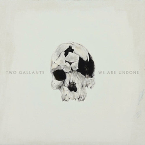 Two Gallants- We Are Undone ( Vinyl )