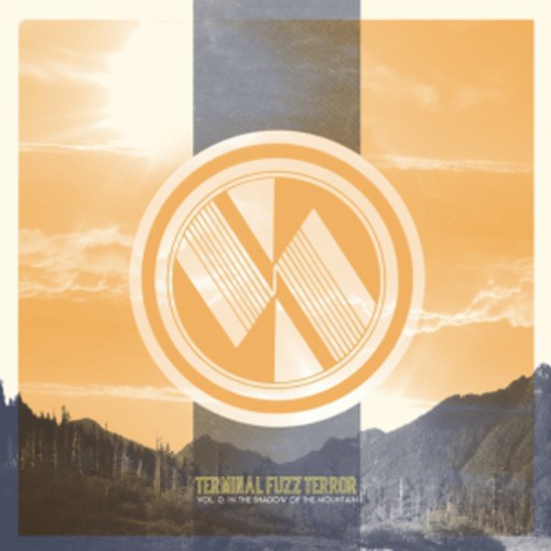 Terminal Fuzz Terror- Vol. 0: In the Shadow of the Mountain ( Vinyl )