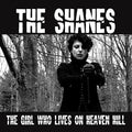 The Shanes- Girl Who Lives on Heaven Hill ( Vinyl )