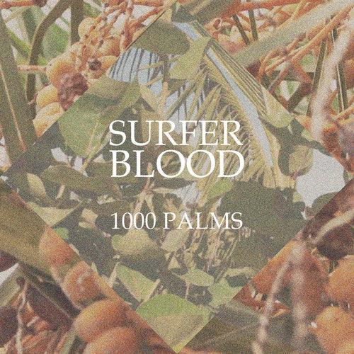 Surfer Blood- 1000 Palms ( Vinyl )