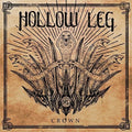 Hollow Leg- Crown ( Vinyl )