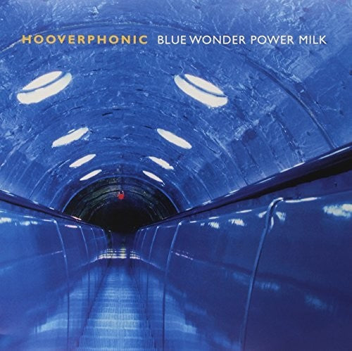 Hooverphonic- Blue Wonder Power Milk ( Vinyl )