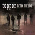 Topper- Get in the Line ( Vinyl )