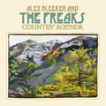 Alex Bleeker & the Freaks- Country Agenda ( Vinyl )