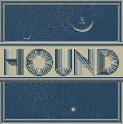 Hound- Out Of Space ( Vinyl )