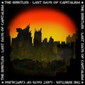 The Bristles- Last Days of Capitalism ( Vinyl )