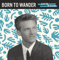 Jack Wood- Born to Wander / So Sad ( Vinyl )