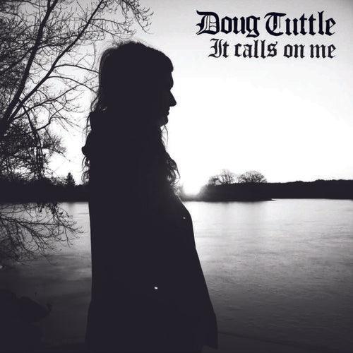 Doug Tuttle- It Calls On Me ( Vinyl )