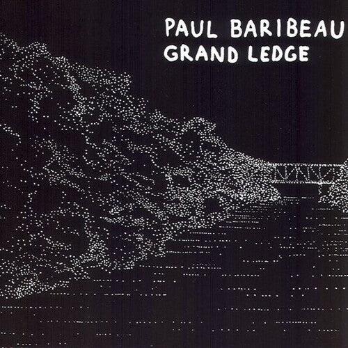 Paul Baribeau- Grand Ledge ( Vinyl )