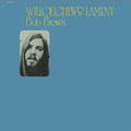 Bob Brown- Willoughby's Lament ( Vinyl )
