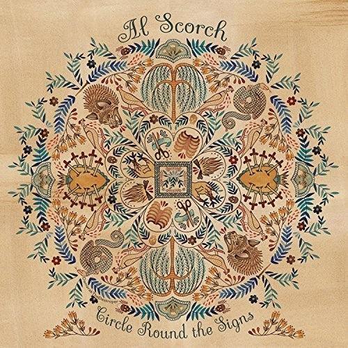 Al Scorch- Circle Round The Signs ( Vinyl )