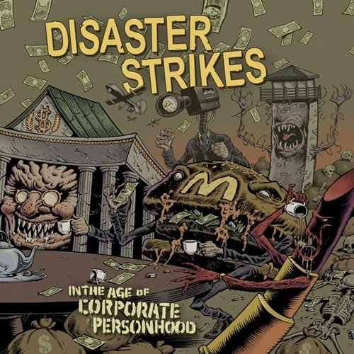 Disaster Strikes- In The Age Of Corporate Personhood ( Vinyl )