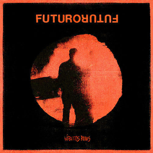 Futuro- Habitos Ruins ( Vinyl )