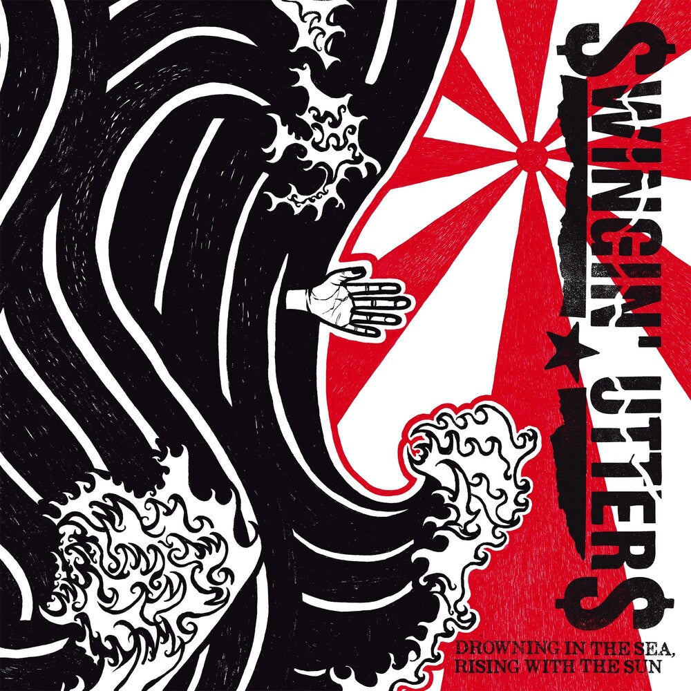 Swingin Utters- Drowning In the Sea, Rising with the Sun ( Vinyl )