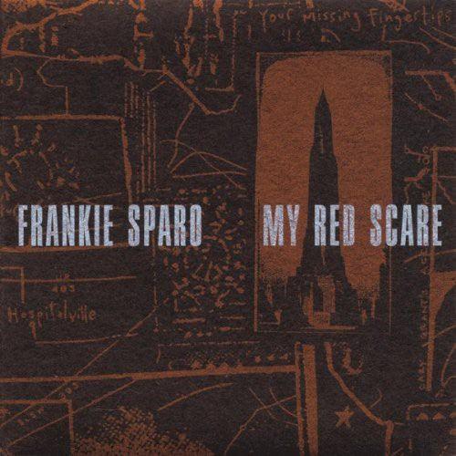 Frankie Sparo- My Red Scare ( Vinyl )