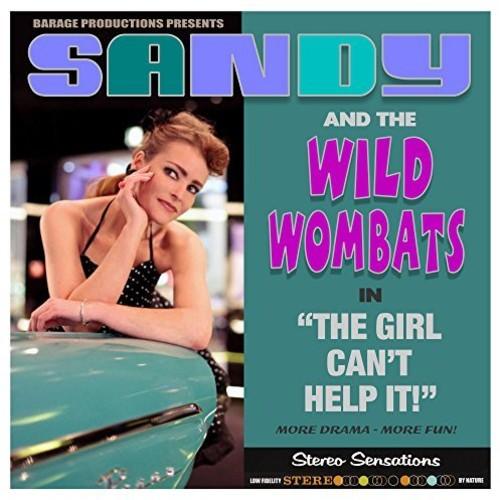 Sandy & Wild Wombats- Girl Can't Help It ( Vinyl )