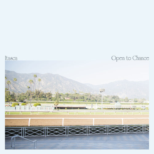 Itasca- Open to Chance ( Vinyl )