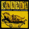 Mark Lanegan- Scraps At Midnight ( Vinyl )