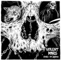 Violent Minds- Eyes Of Death ( Vinyl )