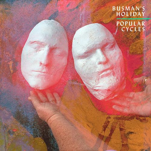 Busman's Holiday- Popular Cycles ( Vinyl )