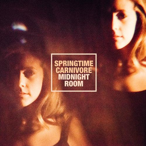 Springtime Carnivore- Midnight Room ( Vinyl )
