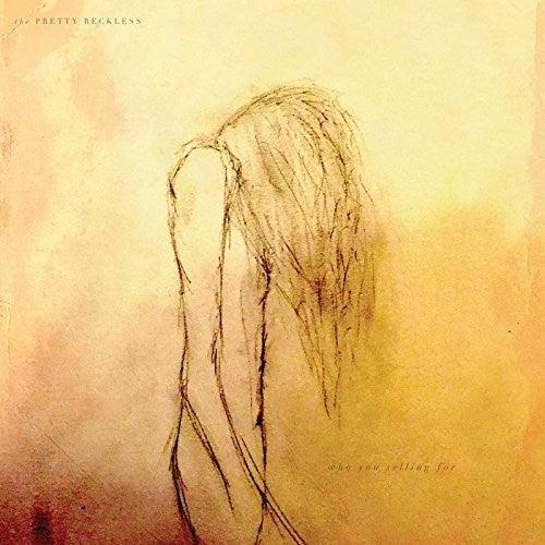 The Pretty Reckless- Who You Selling For ( Vinyl )
