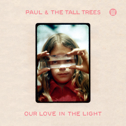 Paul & Tall Trees- Our Love In The Light ( Vinyl )