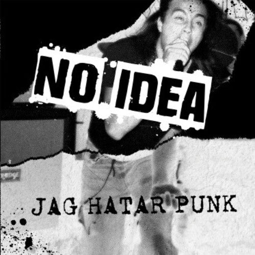 No Idea- Jag Hatar Punk ( Vinyl )