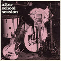 The Milkshakes- After School Session ( Vinyl )