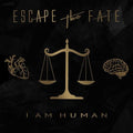Escape the Fate- I Am Human ( Vinyl )